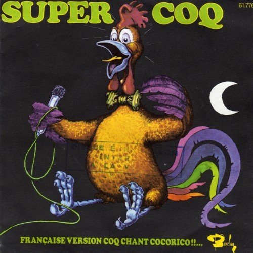 Super Coq - Dlire