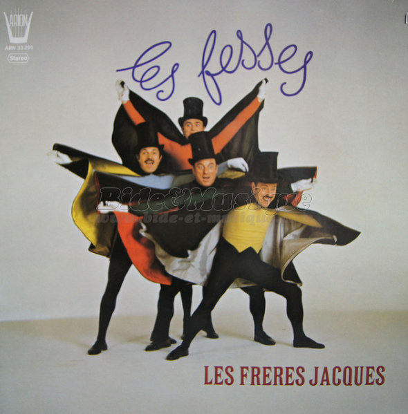 Les Frres Jacques - Les fesses