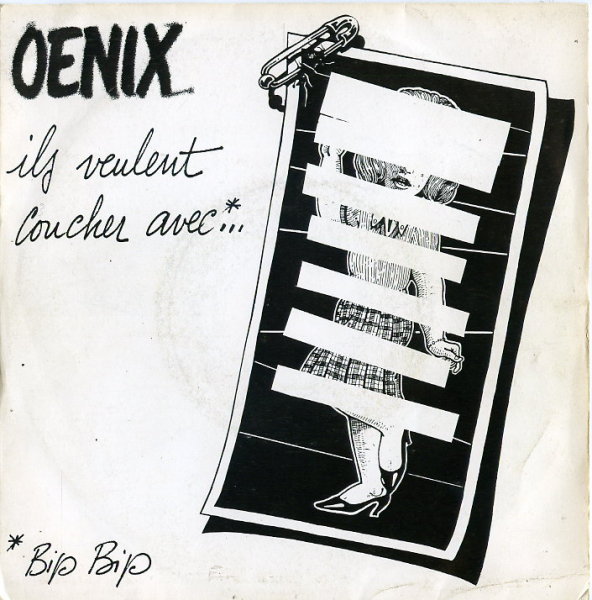 Oenix - Ils veulent coucher avec…