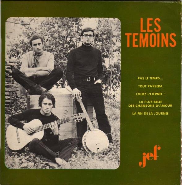 Les Tmoins - Pas le temps…