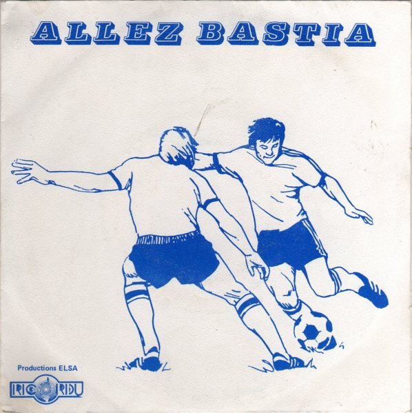 Allez Bastia - Allez Bastia