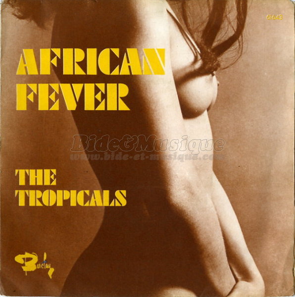 The Tropicals - African fever
