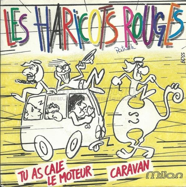 Les haricots rouges - Tu as cal%E9 le moteur