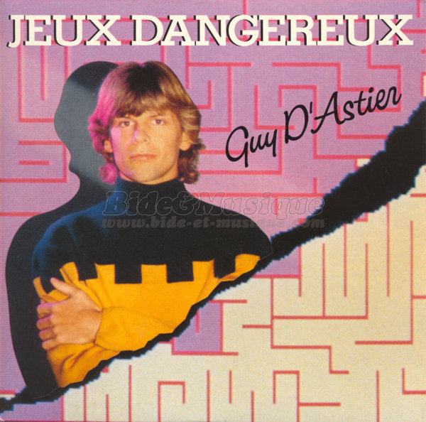 Guy D%27Astier - Jeux dangereux