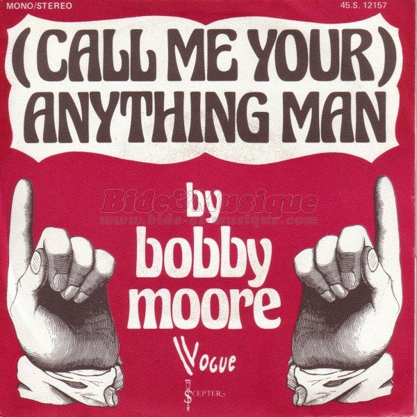 Bobby Moore - %28Call me your%29 anything man