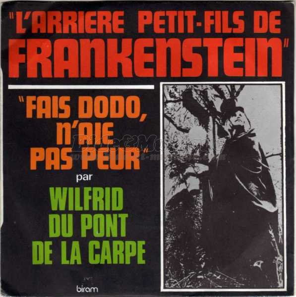 Wilfrid du Pont de la Carpe - L%27arri%E8re petit-fils de Frankenstein