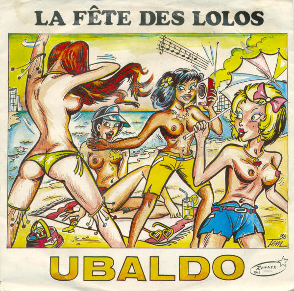 Ubaldo - La fête des lolos