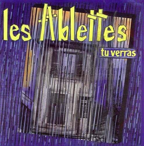 Les Ablettes - Tu verras