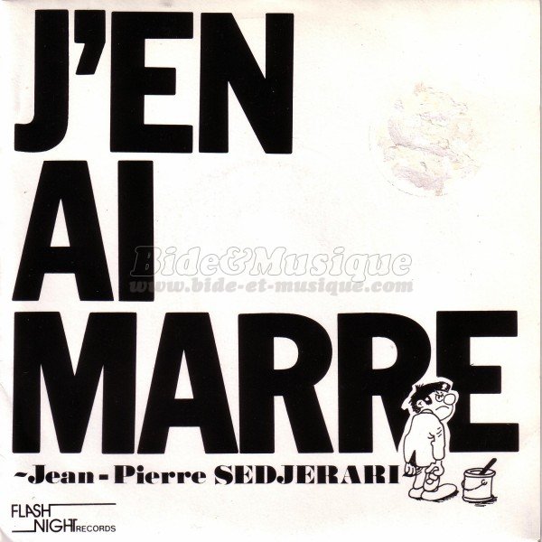 Jean-Pierre Sedjerari - J%27en ai marre