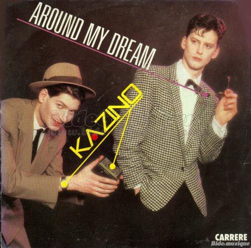 Kazino - Around my dream