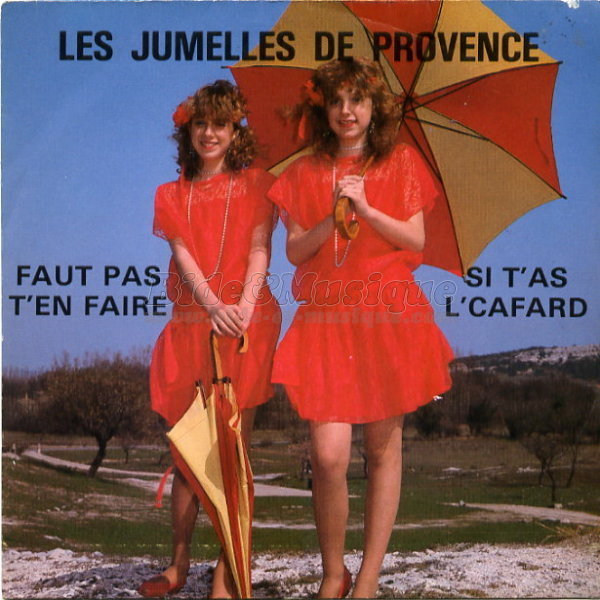 jumelles de Provence, Les - Faut pas t'en faire