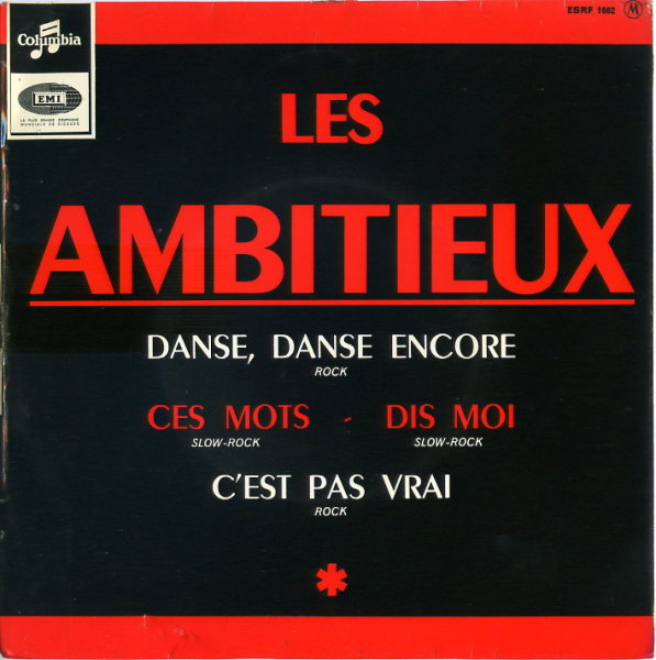 Les Ambitieux - Danse, danse encore