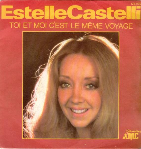 Estelle Castelli - Toi et moi c%27est le m%EAme voyage