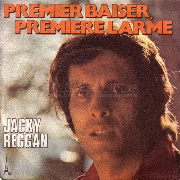 Jacky Reggan - Premier baiser, premire larme