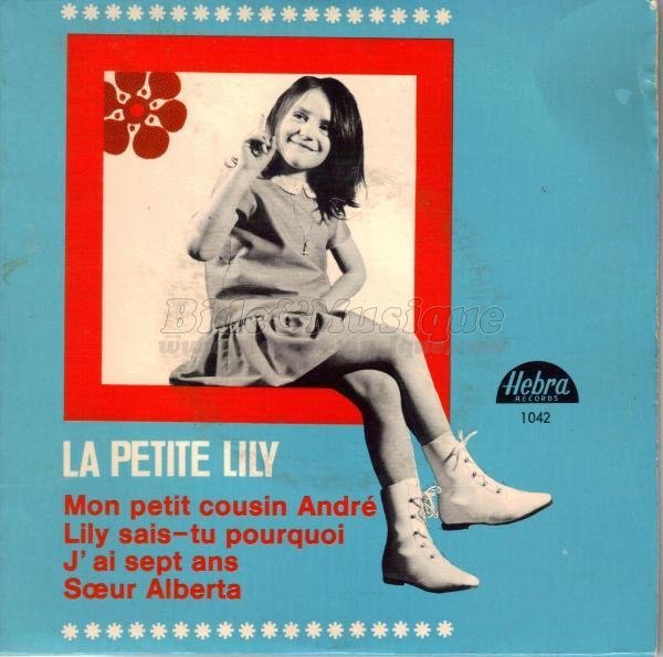 La petite Lily - Lily sais-tu pourquoi