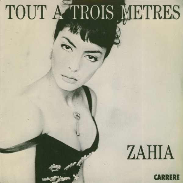 Zahia - Tout %E0 trois m%E8tres