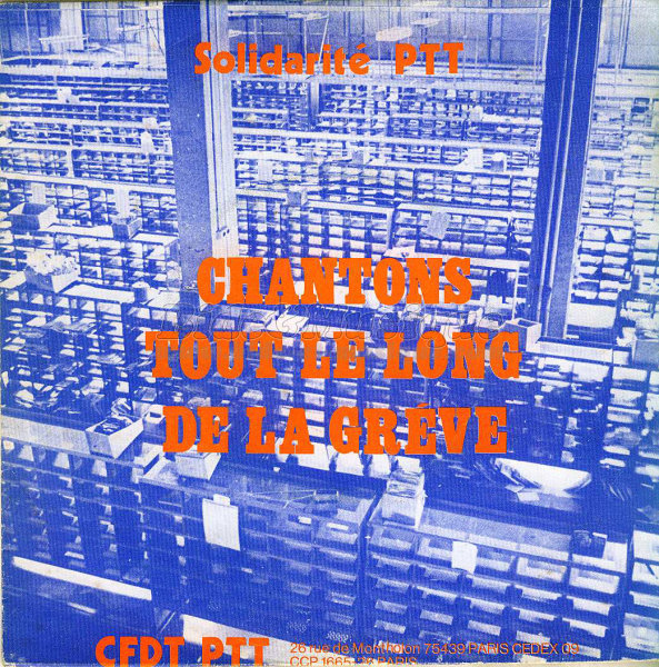 Solidarit%E9 PTT - Chantons tout le long de la gr%E8ve %28Qui est l%27idiot - Postiers%2C usagers%2C solidarit%E9%26nbsp%3B%21%29