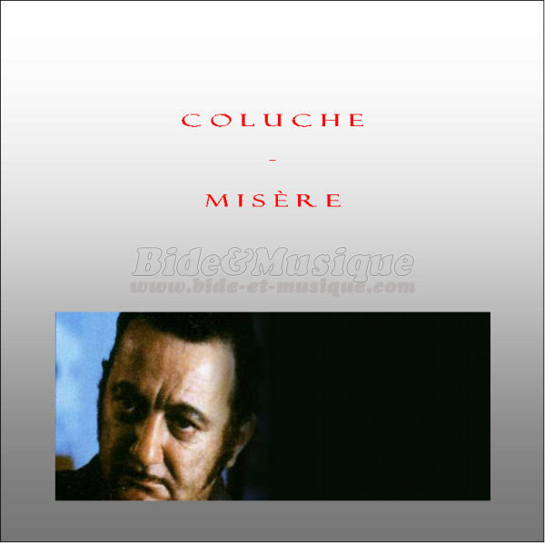 Coluche - Mis�re