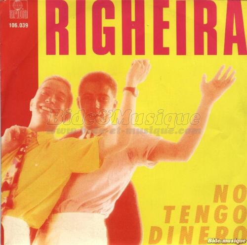 Righeira - No tengo Dinero