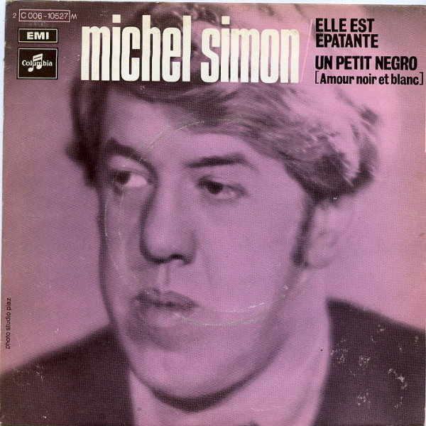 Michel Simon - Acteurs chanteurs, Les