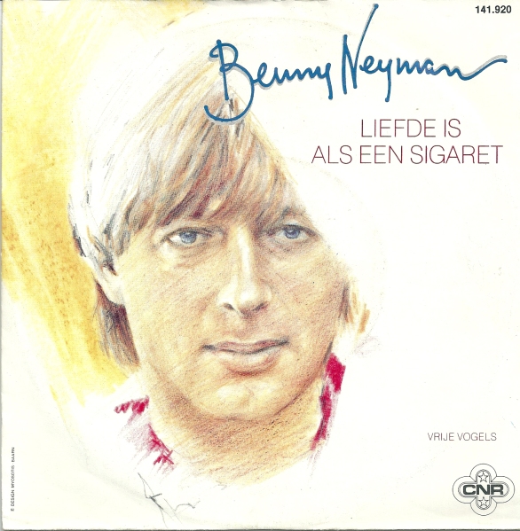 Benny Neyman - Liefde is als een sigaret