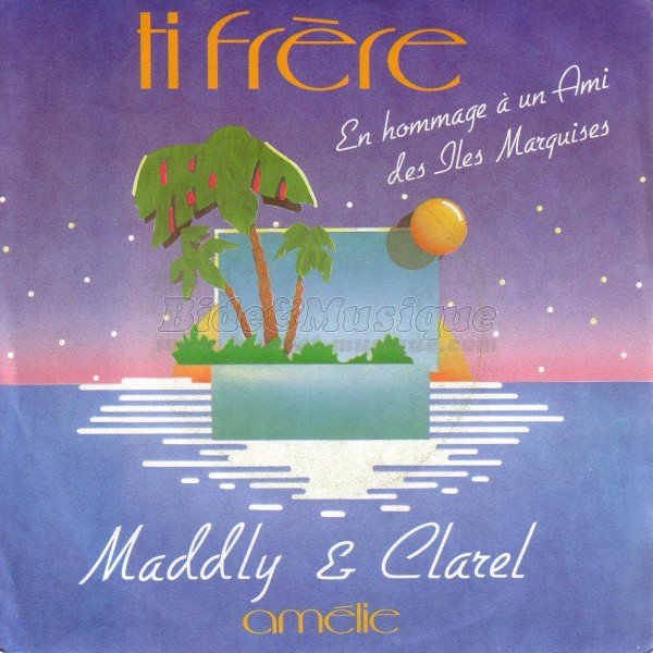 Maddly & Clarel - Ti frre