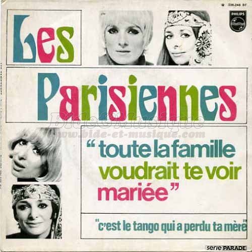Les Parisiennes - C'est le tango qui a perdu ta m�re