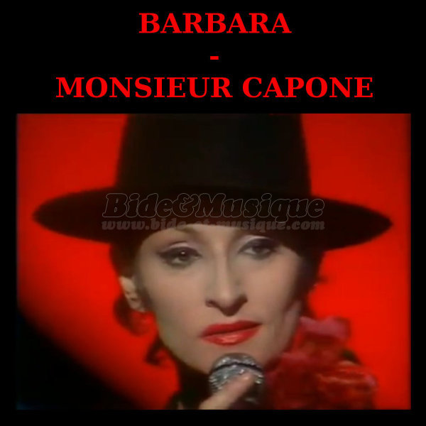 Barbara - Monsieur Capone