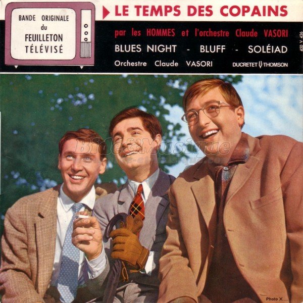 Les Hommes - Le temps des copains