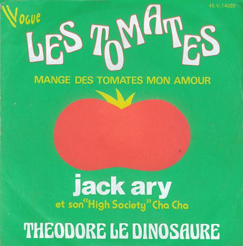 Jack Ary et son High Society Cha Cha - Mange des tomates mon amour