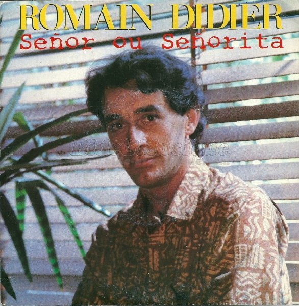 Romain Didier - Seor ou seorita
