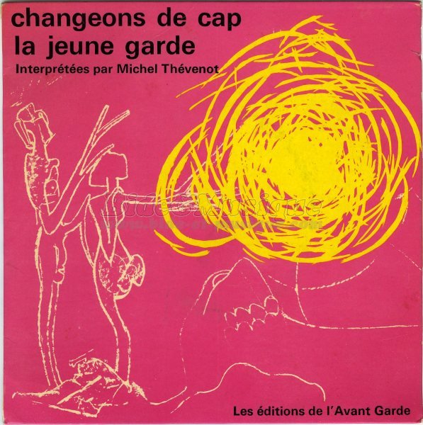 Michel Thvenot - Changeons de cap