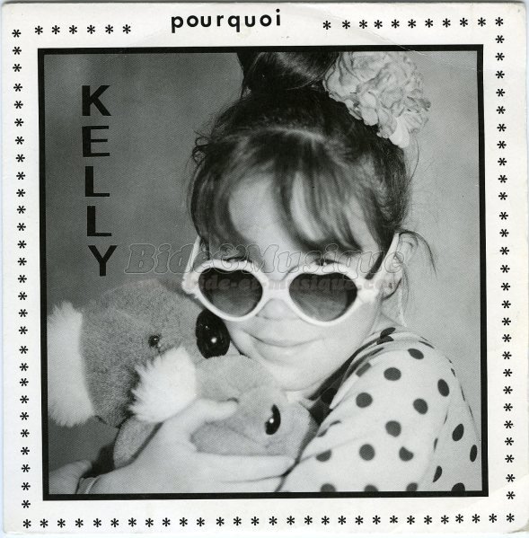 Kelly - Pourquoi