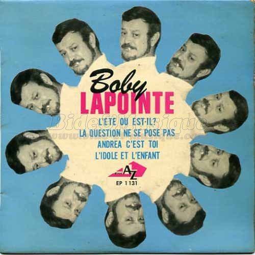 Boby Lapointe - idole et l'enfant, L'