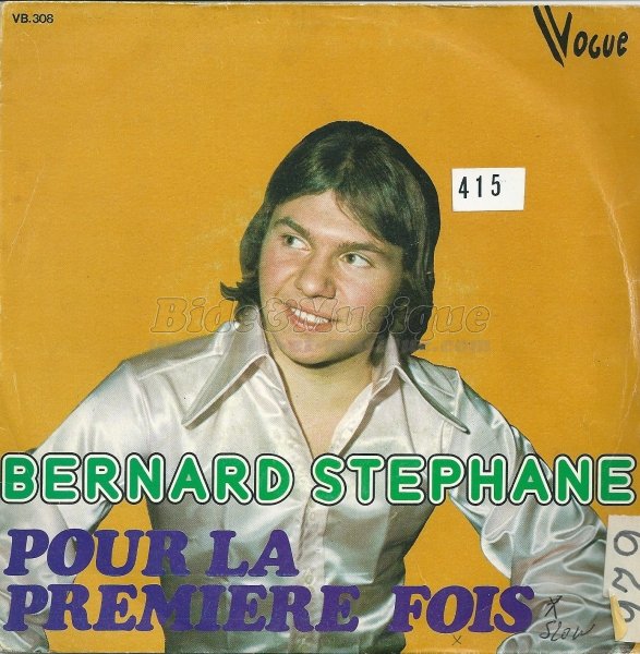 Bernard Stphane - Pour la premire fois
