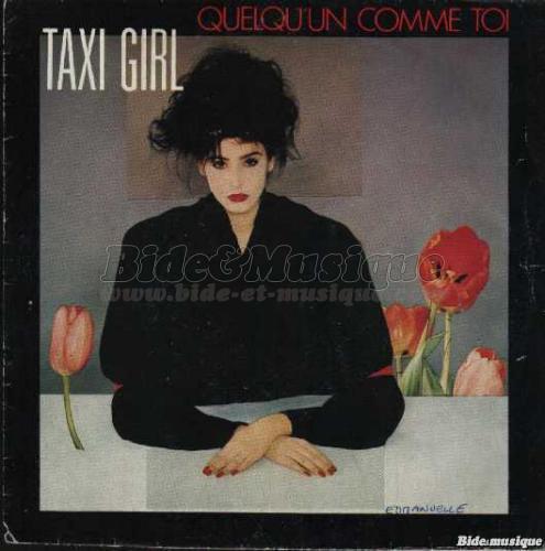 Taxi Girl - Quelqu'un comme toi