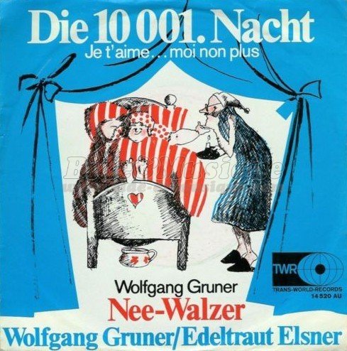Wolfgang Grner et Edeltraut Elsner - Die 10 001 nacht