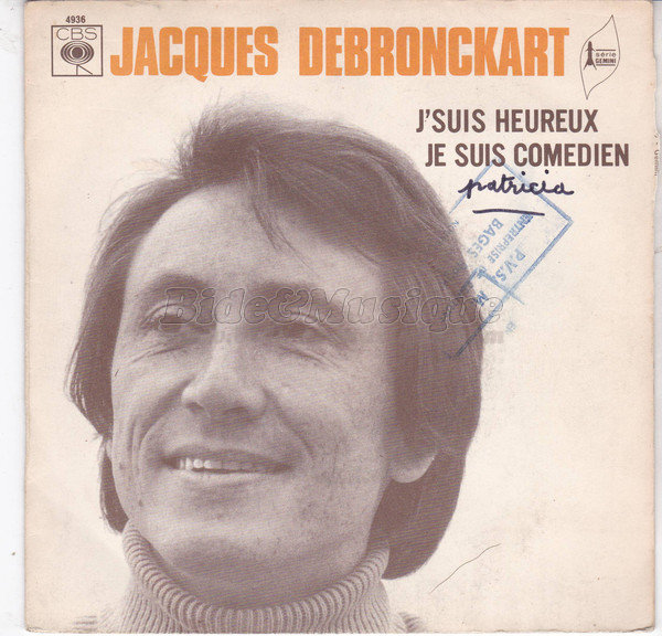 Jacques Debronckart - J'suis heureux