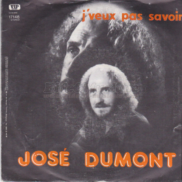 Jos Dumont - J'veux pas savoir