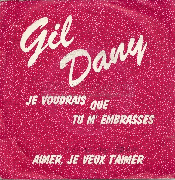 Gil Dany - Aimer, je veux t'aimer