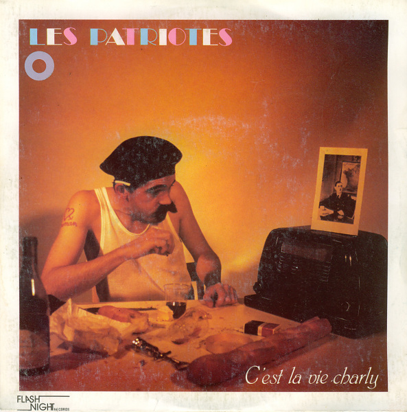 Les Patriotes - C%27est la vie Charly