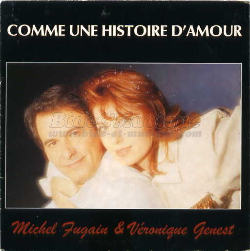 Michel Fugain et V�ronique Genest - Comme une histoire d'amour
