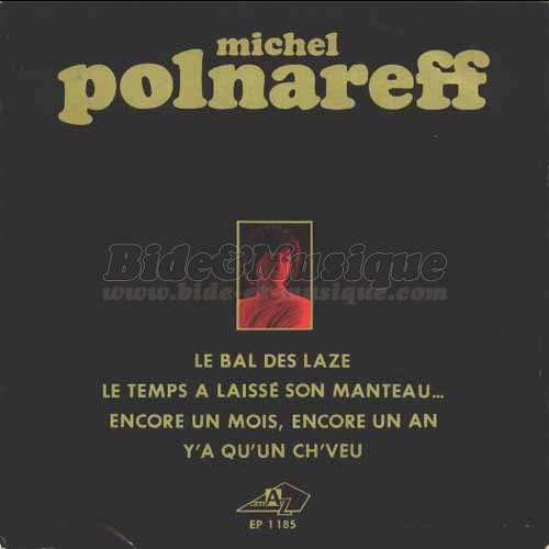 Michel Polnareff - Y%27a qu%27un ch%27veu