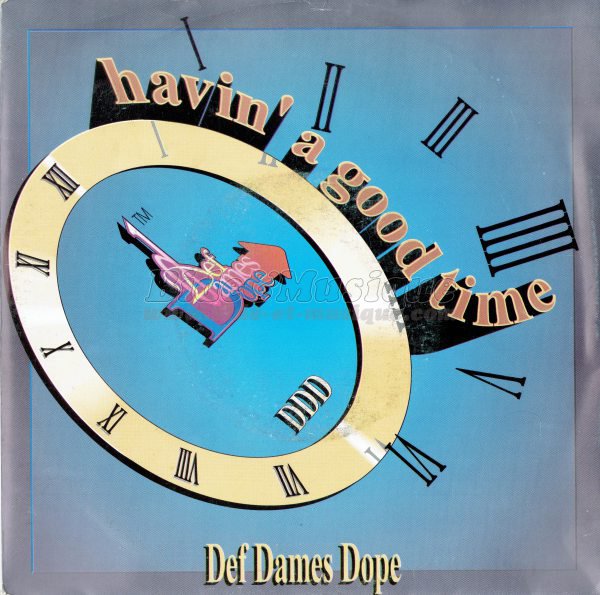 Def Dames Dope - Havin' a good time