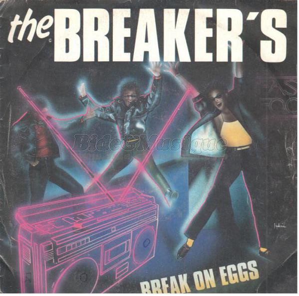 The Breaker's - Break on eggs