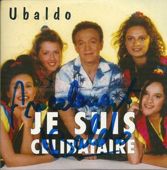 Ubaldo - Je suis c�libataire