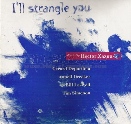 Anneli Drecker et G%E9rard Depardieu - I%27ll strangle you