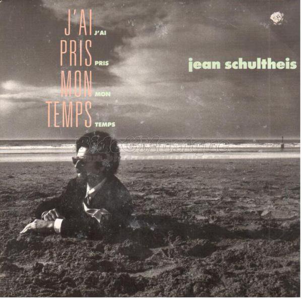 Jean Schultheis - J'ai pris mon temps