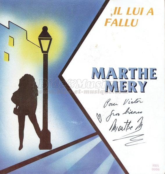 Marthe Mry - Il lui a fallu