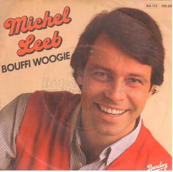 Michel Leeb - Bouffi woogie